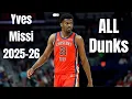 Yves Missi 2025-26 ALL Dunks