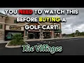 You Need to Watch This Before Buying a Golf Cart in The Villages
