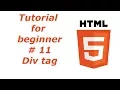 HTML5 Tutorial 11 - Using div Tags to Layout header navigation section and footer BTT