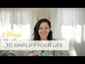 How to Simplify Your Life