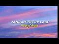 Download Lagu Denny Caknan - Jangan Tutup Lagi (Lyrics)