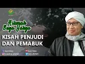 Kisah Penjudi dan Pemabuk - Hikmah Buya Yahya