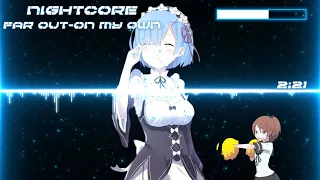Download [Nightcore] Far Out - On My Own MP3
