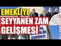 Download Lagu Emekliye Seyyanen Zam Gelişmesi
