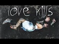 KING 810 - LOVE KILLS