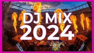 DJ MIX 2024 - Mashups & Remixes of Popular Songs 2024 | DJ Dance Songs Remix Club Music Mix 2023