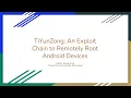 TiYunZong An Exploit Chain to Remotely Root Android Devices Paper Overview