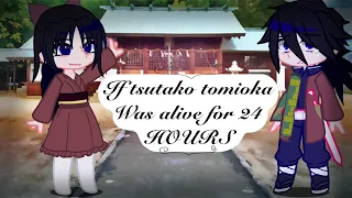 If Tsutako tomioka was alive for 24 hours read desc my first gcmm