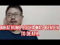 Lagu  Mhathung lotha was beaten to death. 