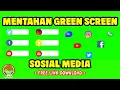 Download Lagu Mentahan Green Screen Sosial Media Terbaru No Text + Free Link Download