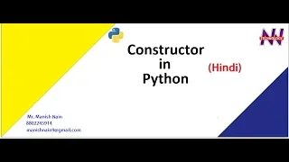 Python Tutorial in Hindi Constructor in Python-1 Hindi Manish Nain