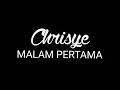 CHRISYE - MALAM PERTAMA - lirik