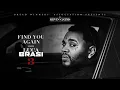 Kevin Gates - "Find You Again" (Luca Brasi 3)
