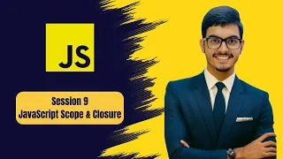 JavaScript Scope and Closure Explained Session 9