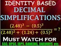 Trick 121 - Solve DECIMAL PROBLEMS Mentally in 3 Seconds