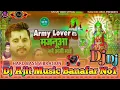 Download Lagu #Dj Ajit Music Banafar l #Army Lovers Bhakti Dj Song ll #Tuntun Yadav