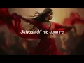 SAIYAAN DIL ME AANA RE - Vylom Remix | slowed + reverb(lyrics) | #trending