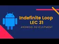 Indefinite Loop LEC 31