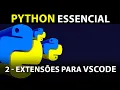 2 - Extensions for VS CODE