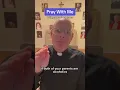 Pray With Me Lifting Generational Curses