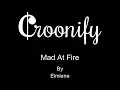 Mad At Fire - Elmiene Karaoke [Background Vocals Included]