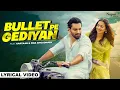Download Lagu Bullet Pe Gediyan (Lyrical Video) | Kaptaan, Fiza Choudhary | Ashu Twinkle | New Haryanvi Songs 2023
