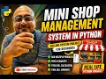 Mini Shop Management System in Python Billing System Project for Beginners