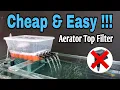 Lagu Aerator top filter DIY | Aerator airlift filter DIY | Aquarium filter DIY
