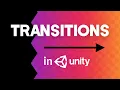 How to make AWESOME Scene Transitions in Unity