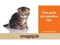 Job interview tips Part 1 Five quick job interview tips