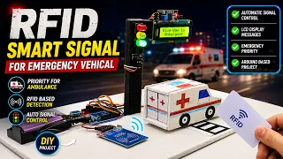 RFID Smart Traffic Signal for Ambulance 🚑 | Emergency Vehicle Clearance System | Arduino Project