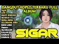 Download Lagu LAGU BAND VERSI DANGDUT KOPLO FULL ALBUM - DANGDUT KOPLO TERBARU 2024 - SIGAR, LDR, OBATI RINDUKU