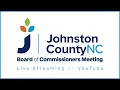 March 16 2026 Johnston County Board of Commissioners Meeting