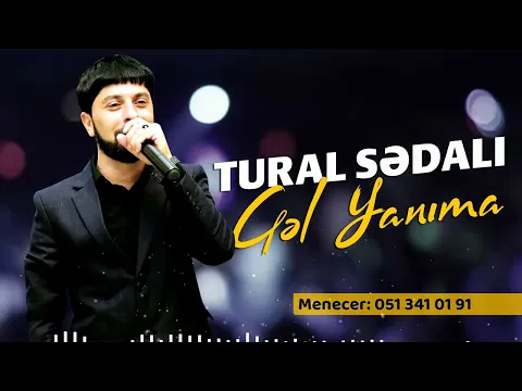 Download MP3 Tural Sedali - Gel Yanima 2021