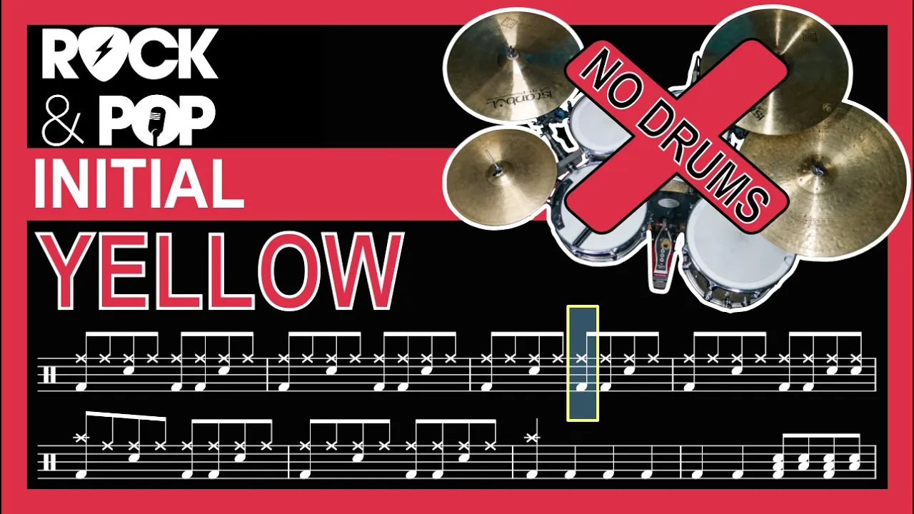 Yellow - Drumless Track With Notation (Trinity Grade Initial) Yellow - Drumless Track With Notation (Trinity Grade Initial)
