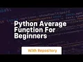 Python average function for beginners