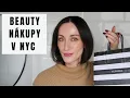 Beauty nákupy z NYC | TinaNaté