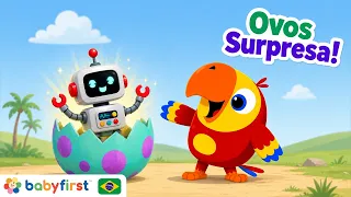 Palavras Novas com Larry | Vocabulário Divertido para Crianças | Ovo Surpresa | BabyFirst Brasil