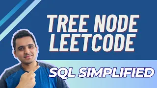 Leetcode 608 SQL Tree Node Easy Explanation