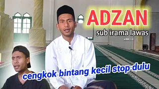 Download ADZAN CABANG IRAMA LAWAS | WEN SIMAHGODA MP3