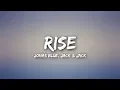 Download Lagu Jonas Blue - Rise (Lyrics) ft. Jack \u0026 Jack