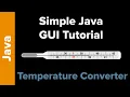 Java Tutorial Simple GUI App Temperature Converter