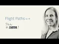 Flight Paths Jill at BETA