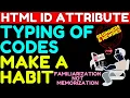 MAKE CODING A HABIT HTML ID ATTRIBUTE