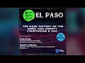 The Dark History of the Dona Ana County Courthouse Jail - WTF El Paso Podcast