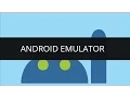Android Tutorial On Emulator Edureka