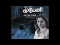 Lagu Paruva Kaalangalin Kanavu (With full prelude)::  Moodu Pani : Remastered audio song