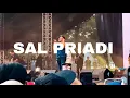 Download Lagu FULL - SAL PRIADI ft. NADIN AMIZAH \u0026 TEDDY ADITYA LIVE