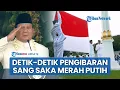 Download Lagu [FULL] Detik-detik Pengibaran Sang Saka Merah Putih dalam HUT ke-80 RI di Istana Negara Merdeka