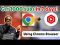 Best Way to Get 1 000 Subscribers FAST Using Only Chrome YouTube Studio